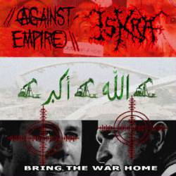 Against Empire : Bring the War Home